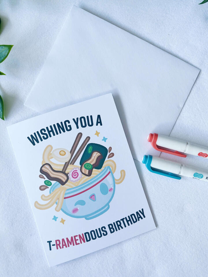 Have a T-Ramendous Birthday Greeting Card